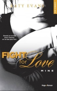 Fight for love tome 2 mine
